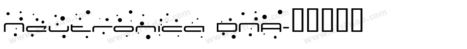 Neutronica DNA字体转换